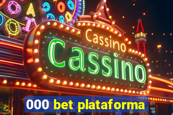 000 bet plataforma